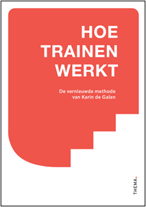 Hoe trainen werkt - de vernieuwde methode van Karin de Galan